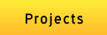 projects